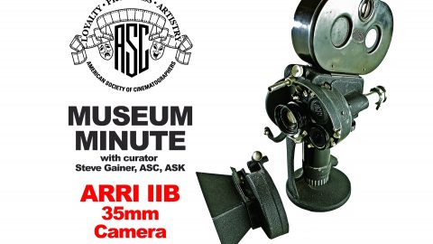 ASC Museum Minute: Arri IIB Camera